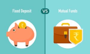 Read more about the article FD versus Mutual Funds